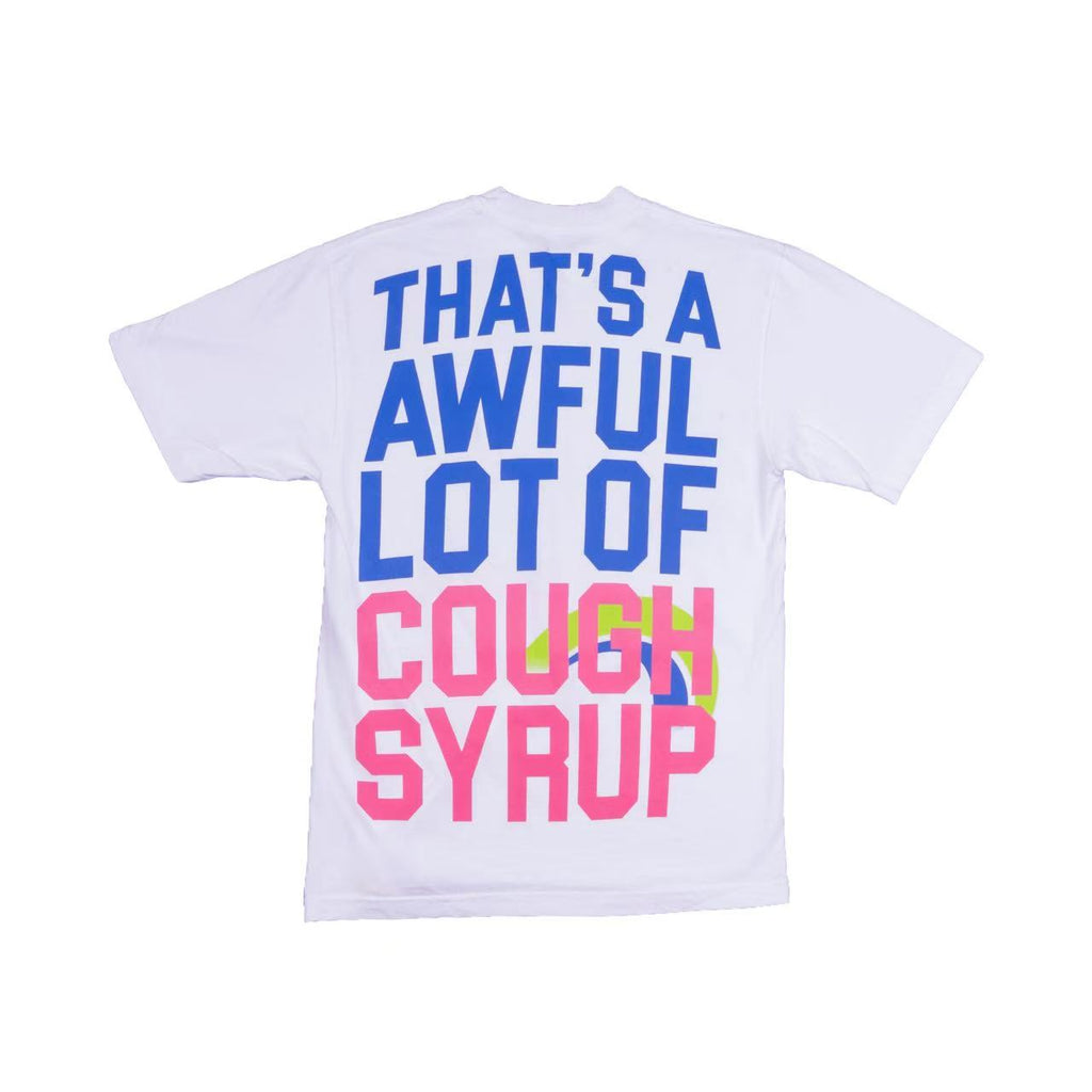 That's A Awful Lot Of Cough Syrup T-Shirt