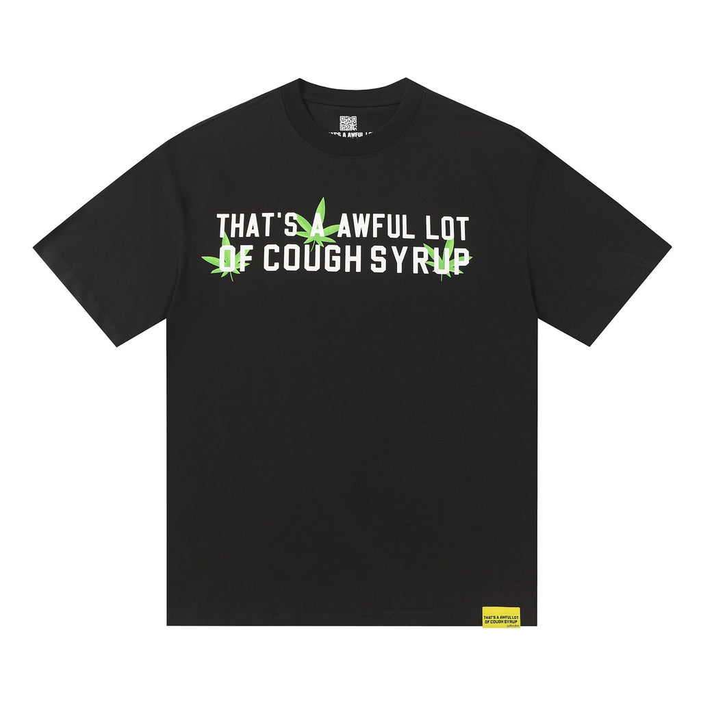 That's A Awful Lot Of Cough Syrup T-Shirt